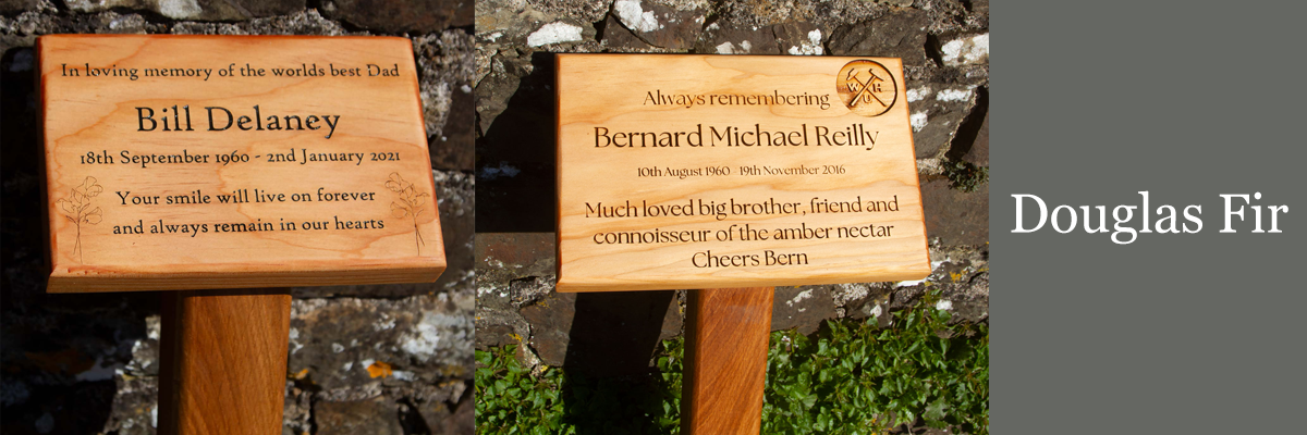 High-quality Douglas fir memorials. 